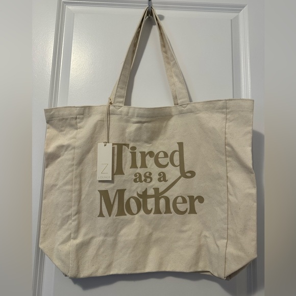 Brand new with tags canvas tote “Tired as a Mother” by z supply - Picture 1 of 2